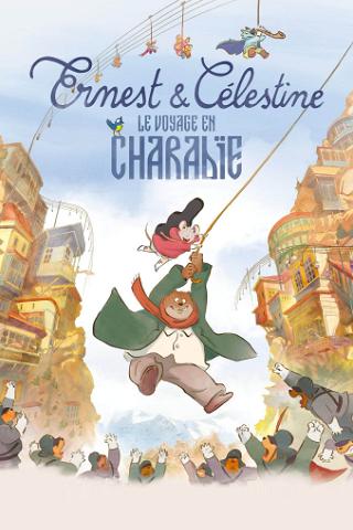 Ernest et Célestine : Le Voyage en Charabie poster
