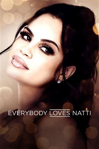 Everybody Loves Natti poster