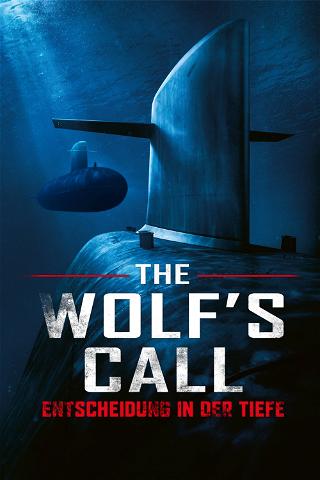 The Wolf's Call - Entscheidung in der Tiefe poster