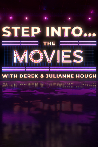 Step Into… The Movies with Derek and Julianne Hough poster