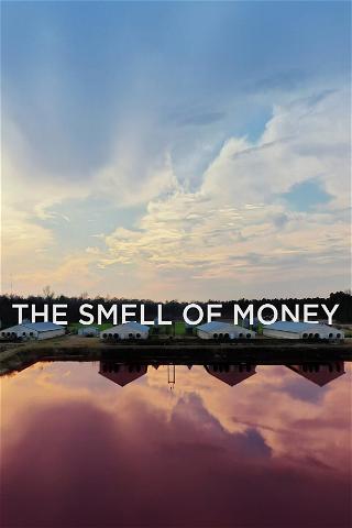 The Smell of Money poster