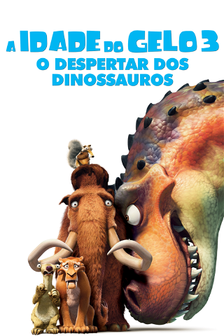 A Idade Do Gelo 3: O Despertar Dos Dinossauros poster