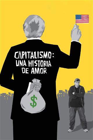 Capitalismo: Una historia de amor poster