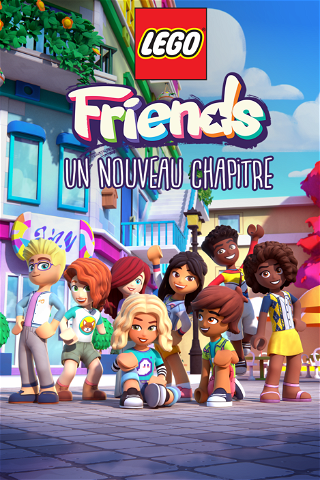 LEGO Friends: The Next Chapter poster