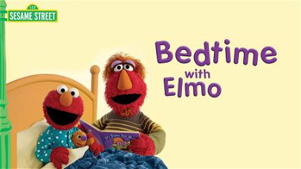 Sesame Street: Bedtime with Elmo poster