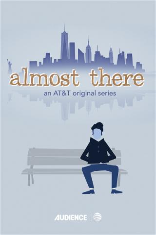 Almost There poster