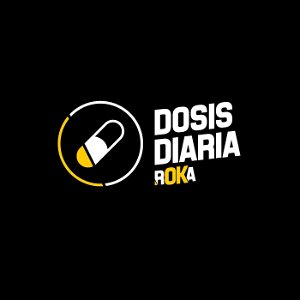 DOSIS DIARIA ROKA poster