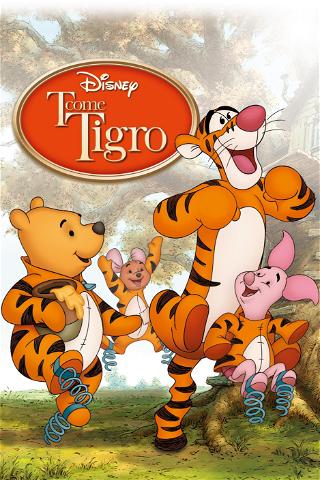 T come Tigro... e tutti gli amici di Winnie the Pooh poster