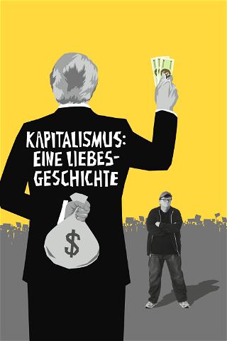 Kapitalismus: Eine Liebesgeschichte poster
