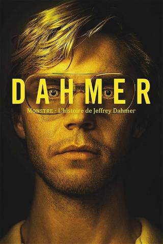 Dahmer : Monstre - L'histoire de Jeffrey Dahmer poster