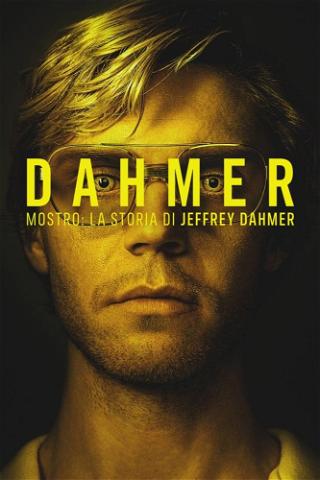 Dahmer - Mostro: la storia di Jeffrey Dahmer poster