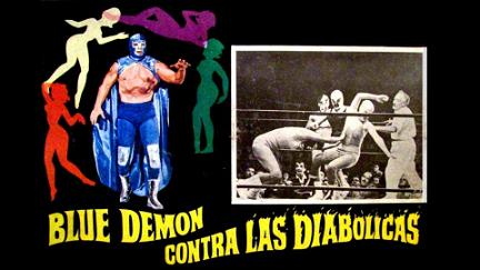 Blue Demon contra las diabólicas poster