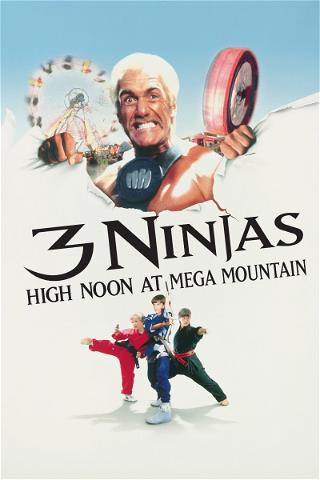 3 Ninjas - High Noon At Mega Mountain poster