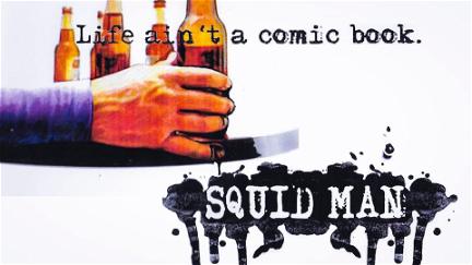 Squid Man poster