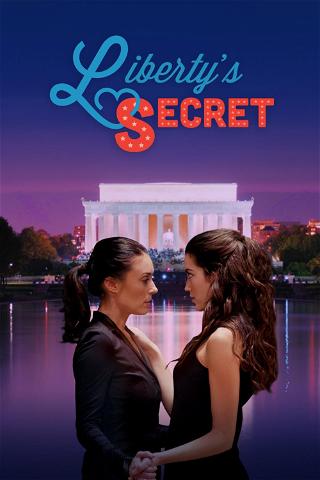 Liberty's Secret: The 100% All-American Musical poster