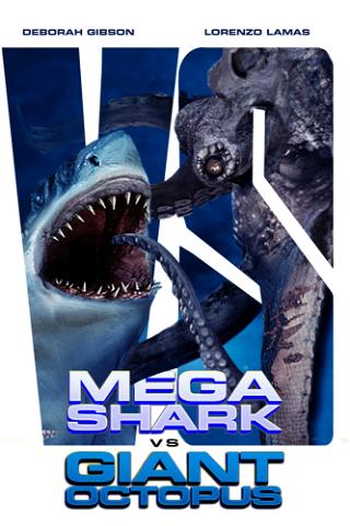 Mega Shark vs. Giant Octopus poster