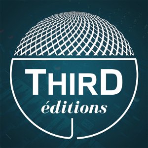 Third Editions - Podcast jeu vidéo poster