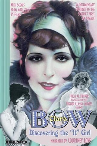 Clara Bow: Discovering the It Girl poster
