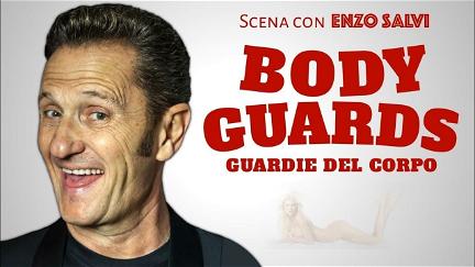 Body Guards - Guardie del corpo poster