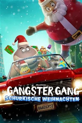 Die Gangster Gang: Schurkische Weihnachten poster