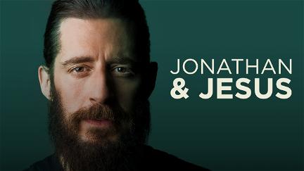 Chosen Docuseries: Jonathan And Jesus poster