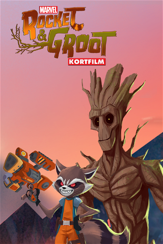 Rocket & Groot (Kortfilm) poster