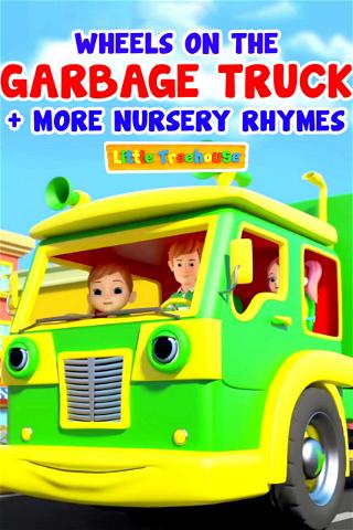 Wheels On The Garbage Truck + More Nursery Rhymes - Little Treehouse poster