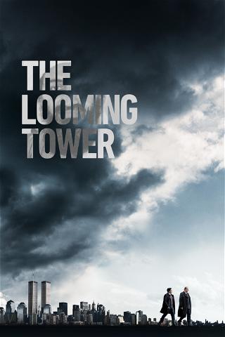 The Looming Tower poster
