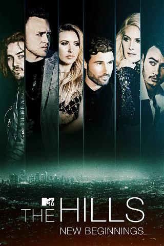 The Hills: New Beginnings poster