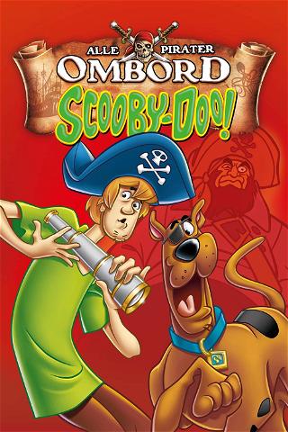 Alle pirater ombord Scooby-Doo! poster