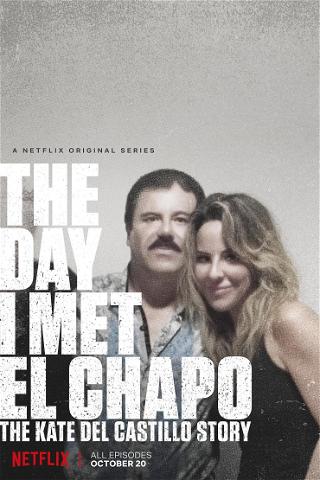 Päivä, jona tapasin El Chapon poster