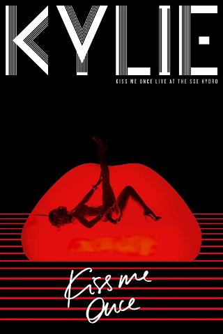 Kylie Minogue: Kiss Me Once poster