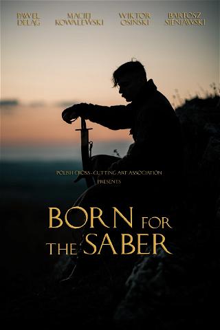 Né pour le Sabre poster