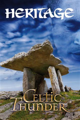 Celtic Thunder: Heritage poster