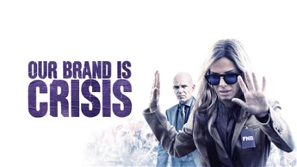 Our Brand is Crisis (2015) poster