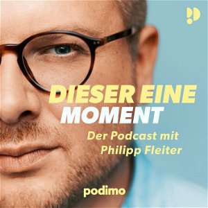 Dieser eine Moment – Der Podcast mit Philipp Fleiter poster