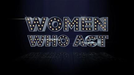 Women Who Act poster