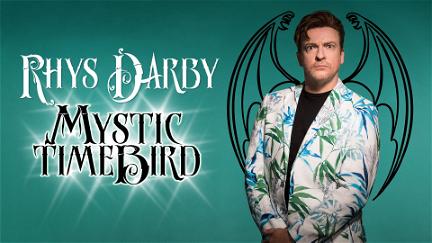 Rhys Darby: Mystic Time Bird poster