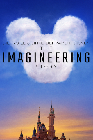 Dietro le quinte dei Parchi Disney: The Imagineering Story poster