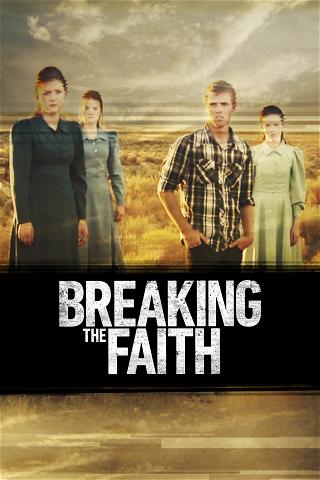 Breaking the Faith poster
