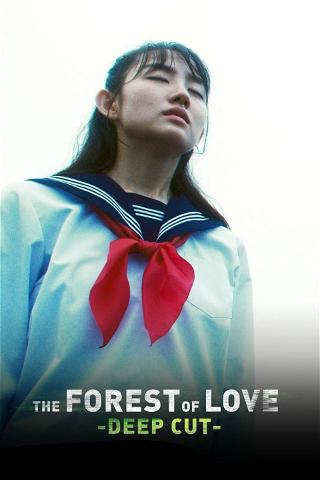 The Forest of Love: Deep Cut poster