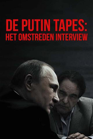 De Putin Tapes: Het Omstreden Interview poster