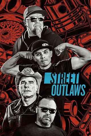 Street Outlaws poster