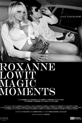 Roxanne Lowit Magic Moments poster