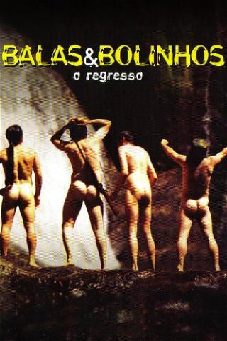 Balas & Bolinhos: O Regresso poster
