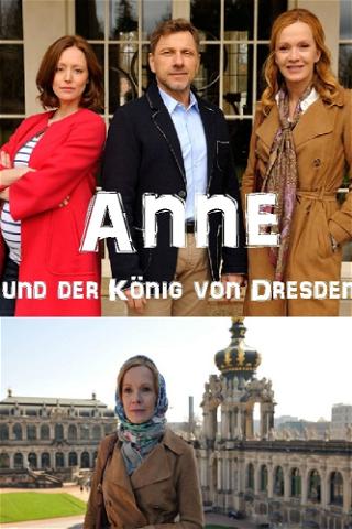 Anne und der König von Dresden poster