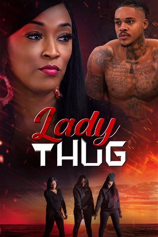Lady Thug poster