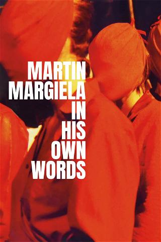 Martin Margiela in his own words poster