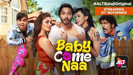 Baby Come Naa poster