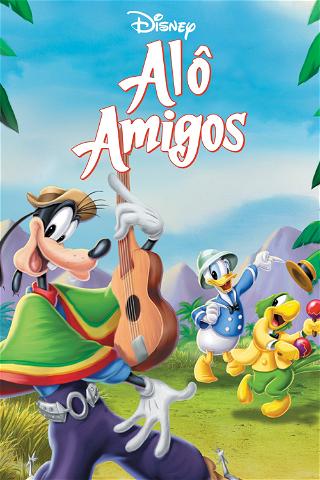 Alô, Amigos poster